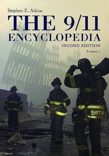 The 9/11 Encyclopedia, 2nd Edition [2 volumes]