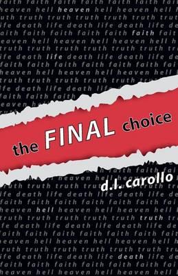 The Final Choice