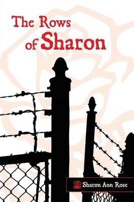 The Rows of Sharon Volume 1