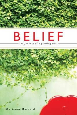 Belief: The Journey of a Growing Soul