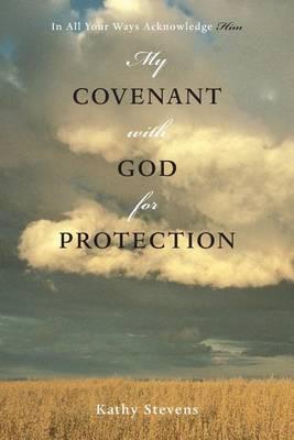 My Covenant with God for Protection