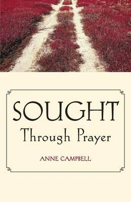 Sought Through Prayer