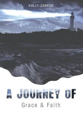 A Journey of Grace & Faith