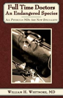 Full Time Doctors an Endangered Species
