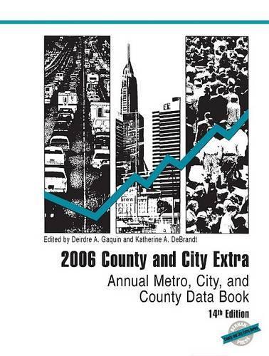 2006 County and City Extra: Annual Metro, City, and County Data Book
