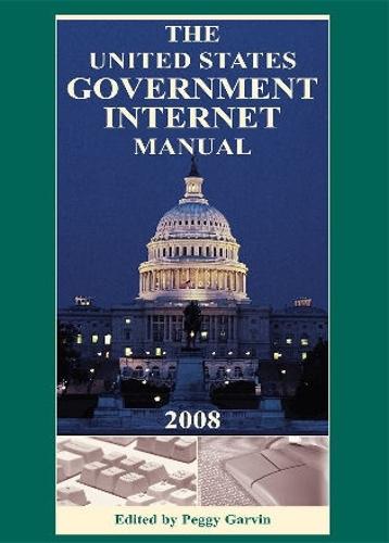 United States Government Internet Manual 2008