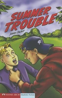 Summer Trouble