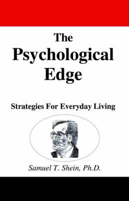 The Psychological Edge: Strategies for Everyday Living