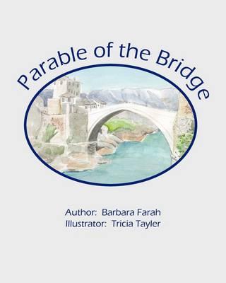 Parable of the Bridge