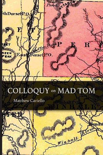 Colloquy on Mad Tom