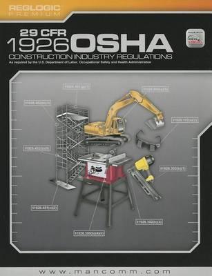 29 Cfr OSHA 1926 Construction Regulations (July 2012 Edition)