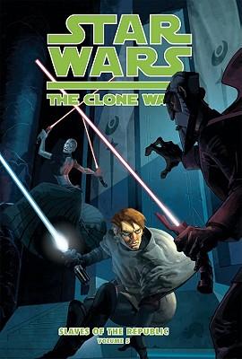 Star Wars: The Clone Wars: Slaves of the Republic: A Slave Now, a Slave Forever
