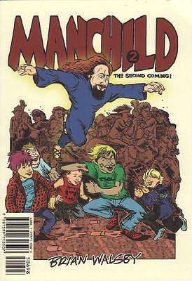 Manchild 2: The Second Coming!