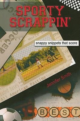Sporty Scrappin': Snappy Snippets That Score