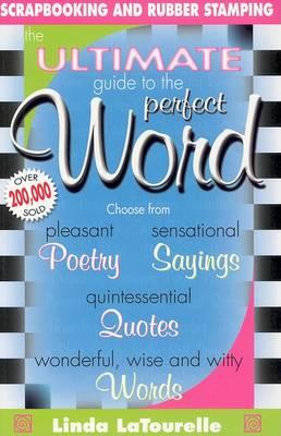 Ultimate Guide to the Perfect Word