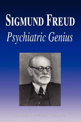 Sigmund Freud - Psychiatric Genius (Biography)