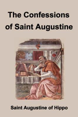 The Confessions of Saint Augustine