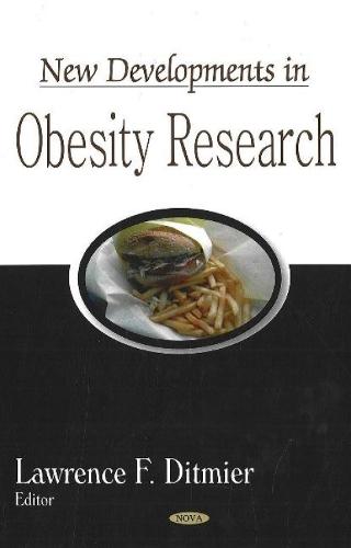 New Developments in Obesity Research