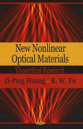 New Nonlinear Optical Materials: Theoretical Research