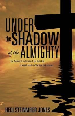 Under the Shadow of the Almighty