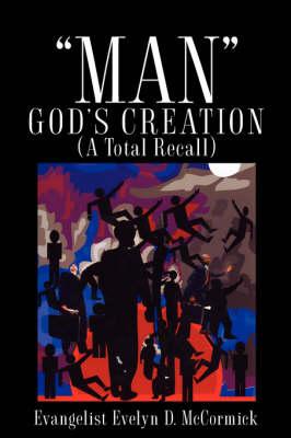 Man God's Creation (a Total Recall)