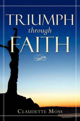 Triumph Through Faith