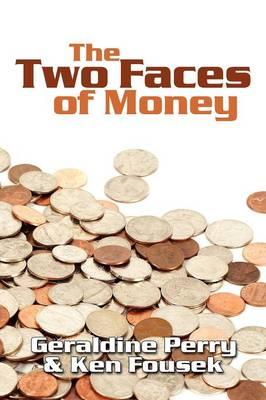 The Two Faces of Money