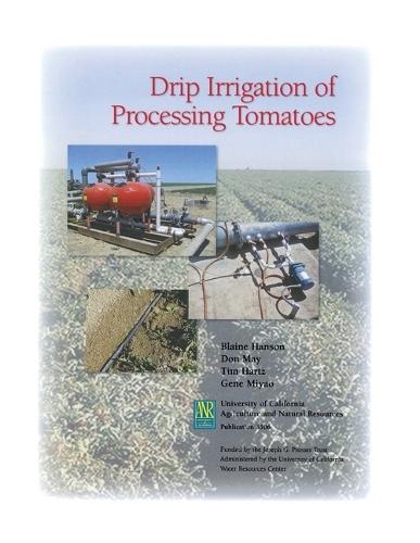 Drip Irrigation of Processing Tomatoes