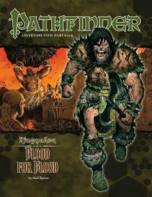 Pathfinder Adventure Path: Kingmaker Part 4 - Blood for Blood
