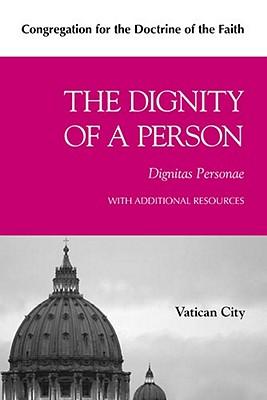 The Dignity of a Person