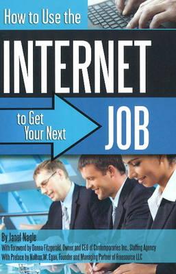 How to Use the Internet to Get Your Next Job
