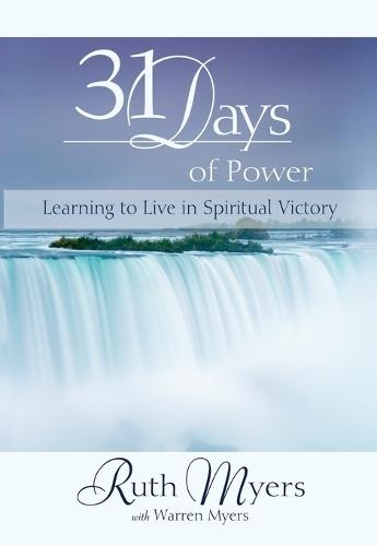 31 Days of Power: Learning to Live in Spiritual Victory