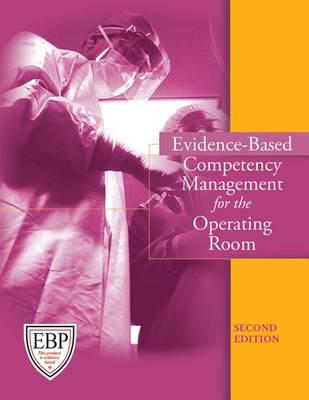 Evidence-Based Competency Management for the Operating Room