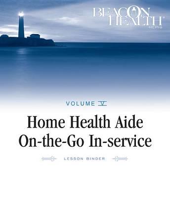 Home Health Aide On-The-Go In-Service Lessons: Vol. 5, Issue 2: Dry Skin