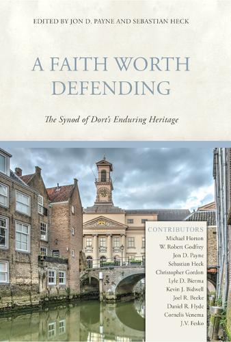 Faith Worth Defending, A
