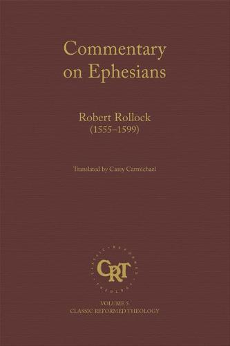 Commentary on the Epistle of St. Paul the Apostle to the Ephesians