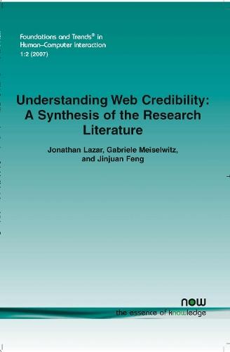 Understanding Web Credibility: A Synthesis of the Research Literature