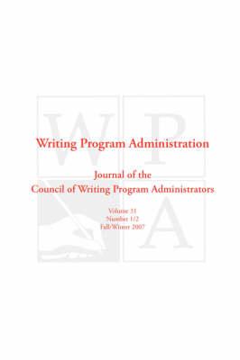 Wpa: Writing Program Administration 31.1-2