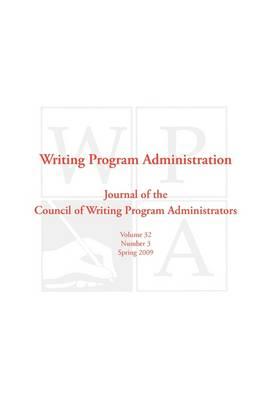 Wpa: Writing Program Administration 32.3
