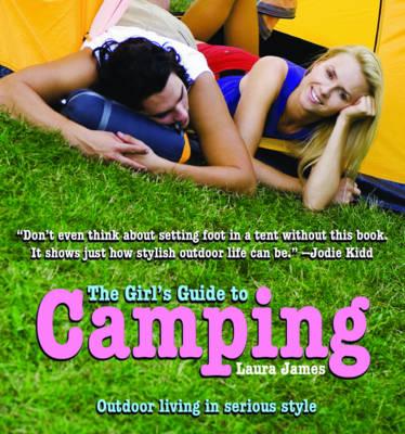 The Girl's Guide to Camping