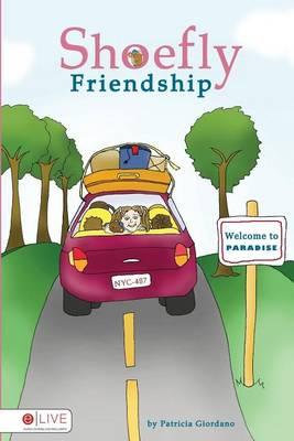 Shoefly: Friendship