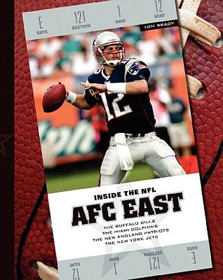 AFC East: The Buffalo Bills/The Miami Dolphins/The New England Patriots/The New York Jets