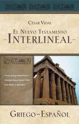 El Nuevo Testamento Interlineal Griego-Espanol