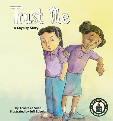 Trust Me: a Loyalty Story: A Loyalty Story
