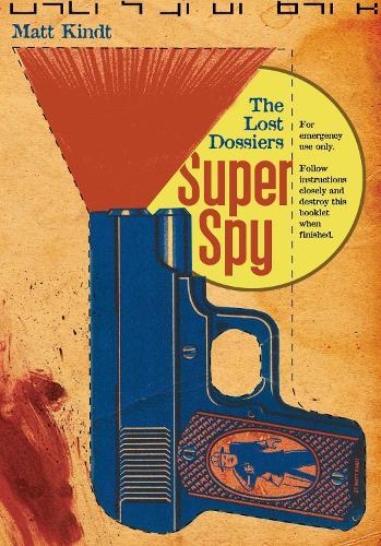 Super Spy: The Lost Dossiers