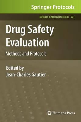Drug Safety Evaluation: Methods and Protocols
