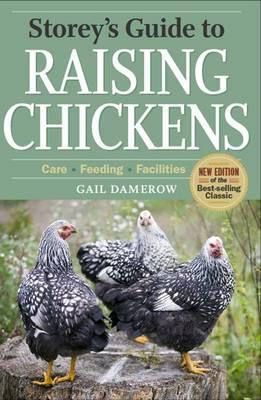 Storeys Guide to Raising Chickens