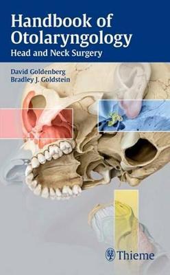 Handbook of Otolaryngology: Head and Neck Surgery