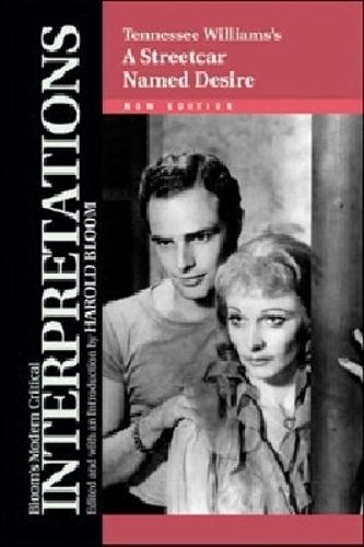 Tennessee Williams's ""a Streetcar Named Desire