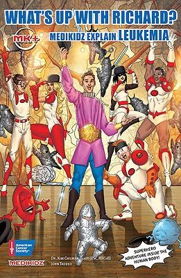 What's Up with Richard?: Medikidz Explain Leukemia